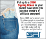 GRAB UP TO A $100 SIGNING BONUS WHEN YOU JOIN THE WORLD’S #1 AFFILIATE PROGRAM