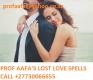 LOVE SPELLS THAT WORK INSTANTLY +27730066655