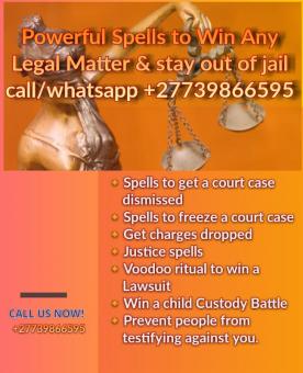 Powerful spells to help you all court cases or any legal matter against you +27739866595