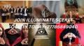 +27786849040 FIRST WAY TO JOIN ILLUMINATI BROTHERHOOD TO MAKE YOU RICH, GET POWER & FAME WITH DR GAB